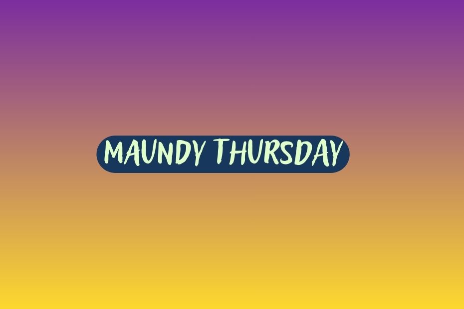 Maundy Thursday (1)