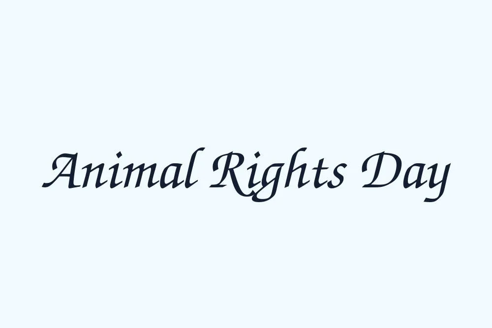 Animal Rights Day - What-When.com