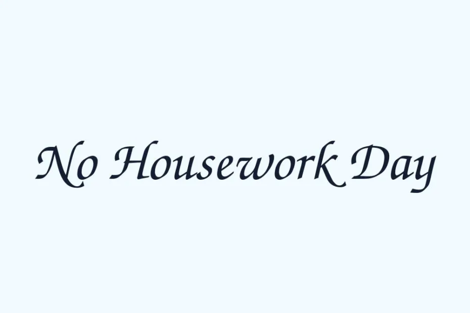 no-housework-day