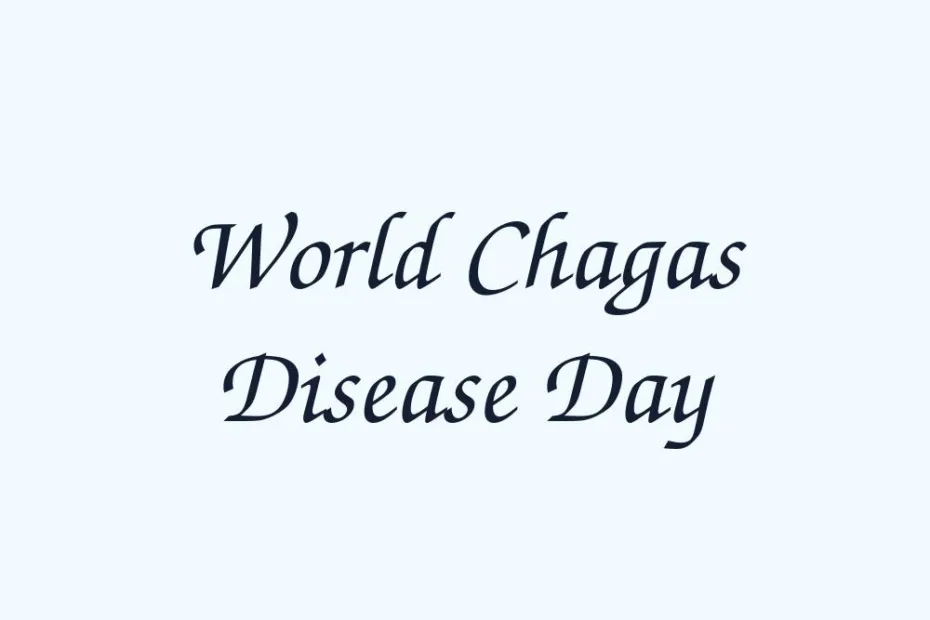 world-chagas-disease-day
